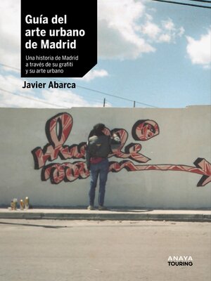 cover image of Guía del arte urbano de Madrid
